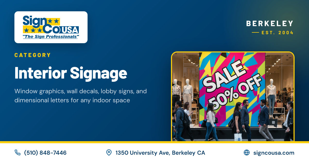 Highlights Signage Interior Signage in Berkeley & Bay Area | SignCo USA